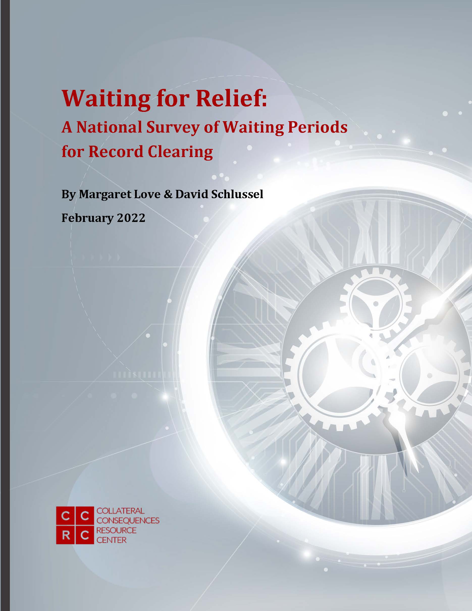 Waiting for Relief A National Survey of Waiting Periods for Record