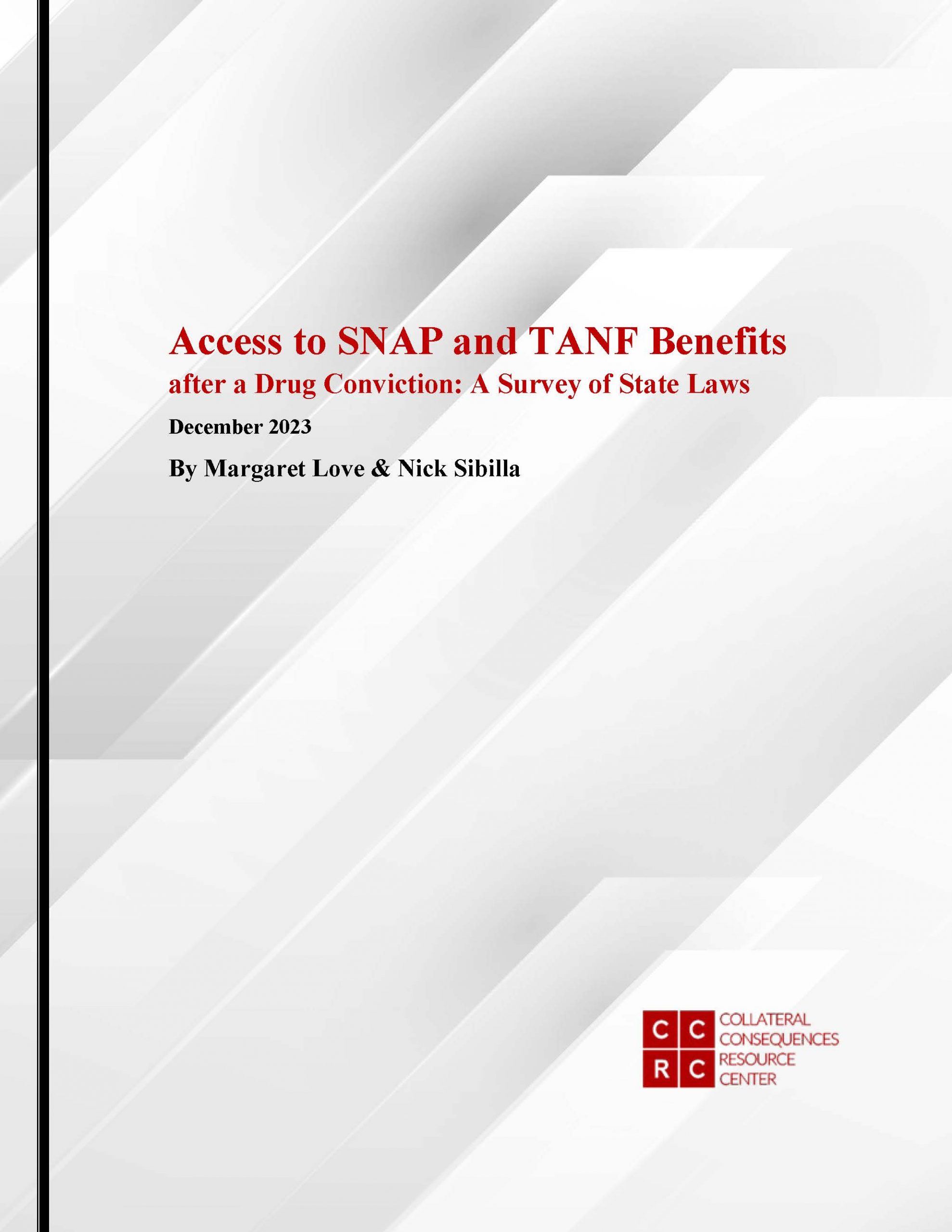 Accessing SNAP and TANF Benefits after a Drug Conviction A Survey